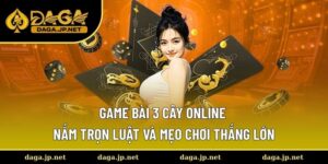 Game bài 3 cây online