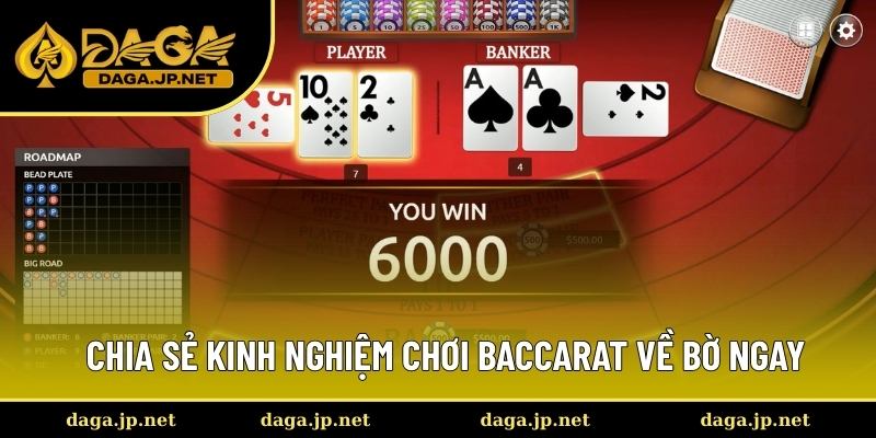 Top 3 kinh nghiệm chơi Baccarat bất bại