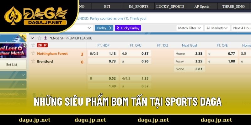 Những siêu phẩm bom tấn tại sports DAGA